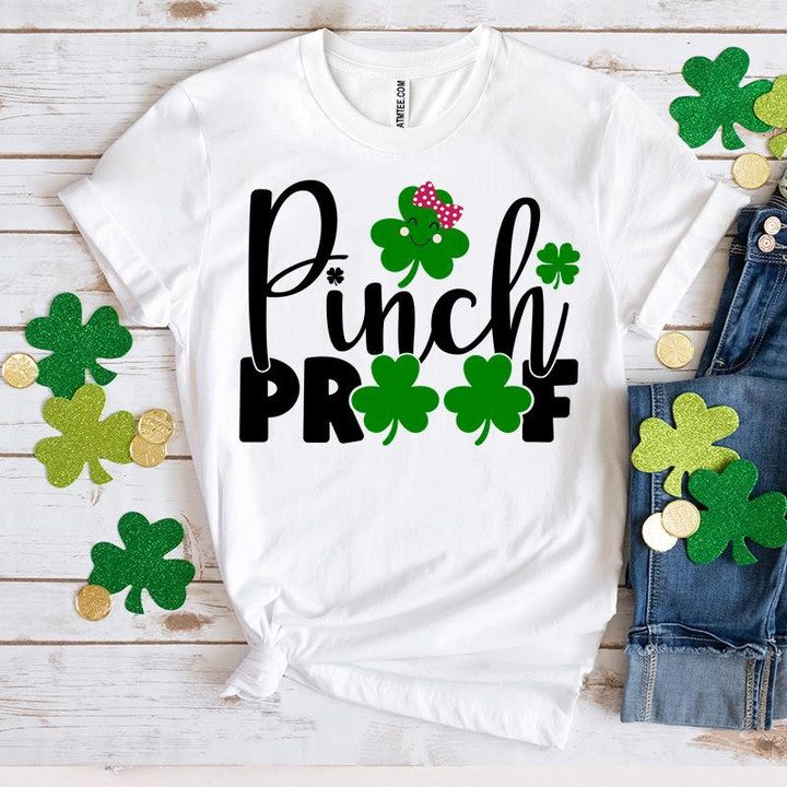 Cute St Patrick's Day Shirts, Pinch Proof Shamrock 1ST-73 T-Shirt
