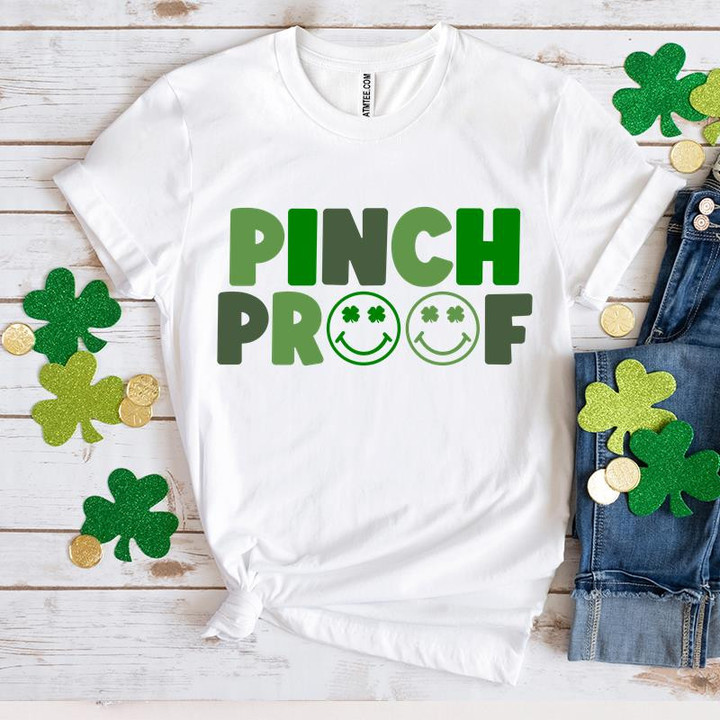 Cute St Patrick's Day Shirts, Pinch Proof 1ST-74 T-Shirt