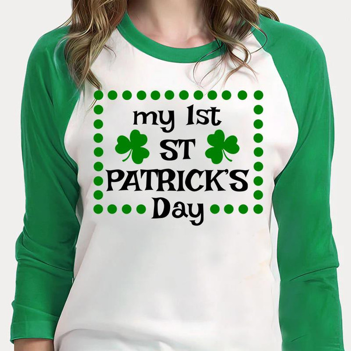 St Patrick's Day Shirts, My 1st ST Patrick's Day 2ST-11 3/4 Sleeve Raglan