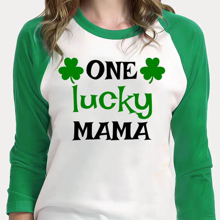 St Patrick's Day Shirts, One Lucky Mama 2ST-24 3/4 Sleeve Raglan