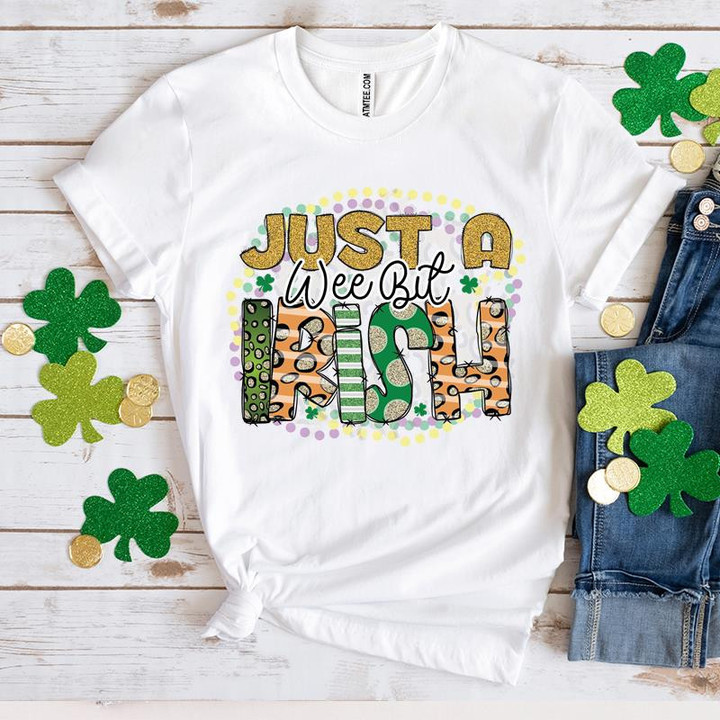 St Patrick's Day Shirts, Irish Shirt, Just A Wee Bit Irish 4ST-3318 T-Shirt