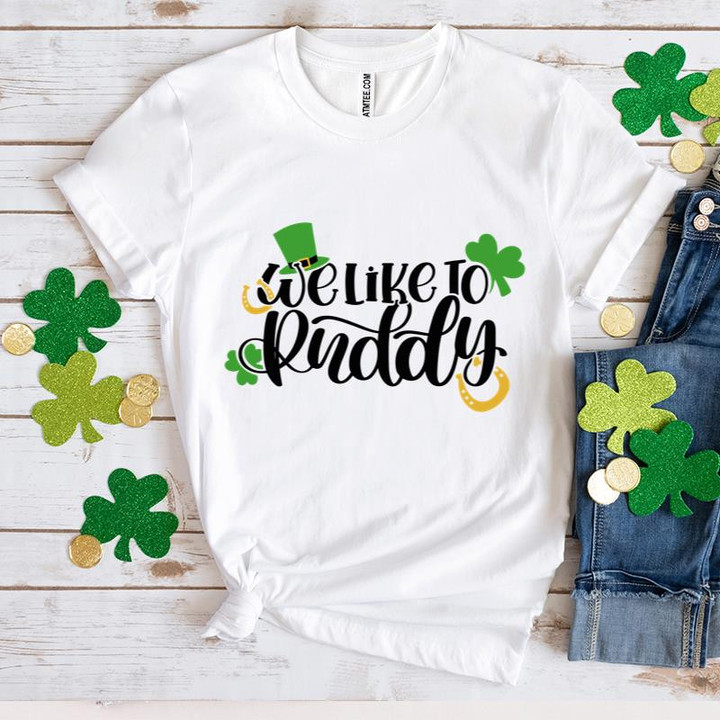 St Patrick's Day Shirts, Irish Shamrock Shirt, We Like To Puddy 5SP-93 T-Shirt