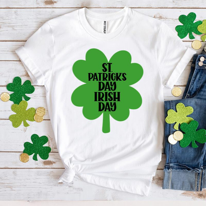 Happy St Patrick's Day Shirts, Shamrock Shirt, Irish Day 5SP-81 T-Shirt