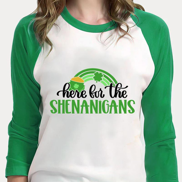 St Patrick's Day Shirts, Here For The Shenanigans 5SP-24 3/4 Sleeve Raglan