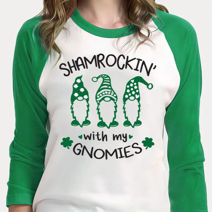 Gnomes St Patrick's Day Shirts, Shamrockin With My Gnomies 2SP-11 3/4 Sleeve Raglan