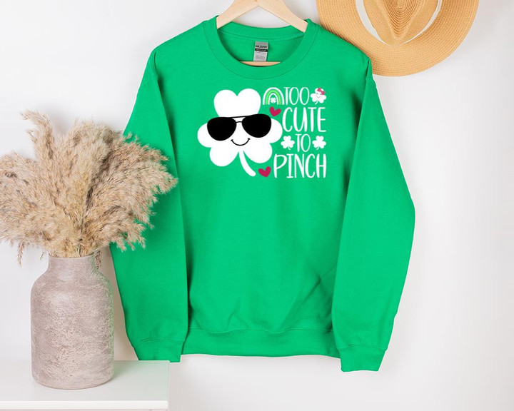 St Patrick's Day Shirts, Cute Shamrock Shirt, Pinch Proof 1STW 70U Sweatshirt