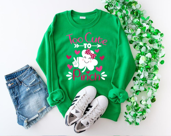 St Patrick's Day Shirts, Shamrock Girl St Patrick Day, Too Cute To Pinch 1STW 67 Long Sleeve