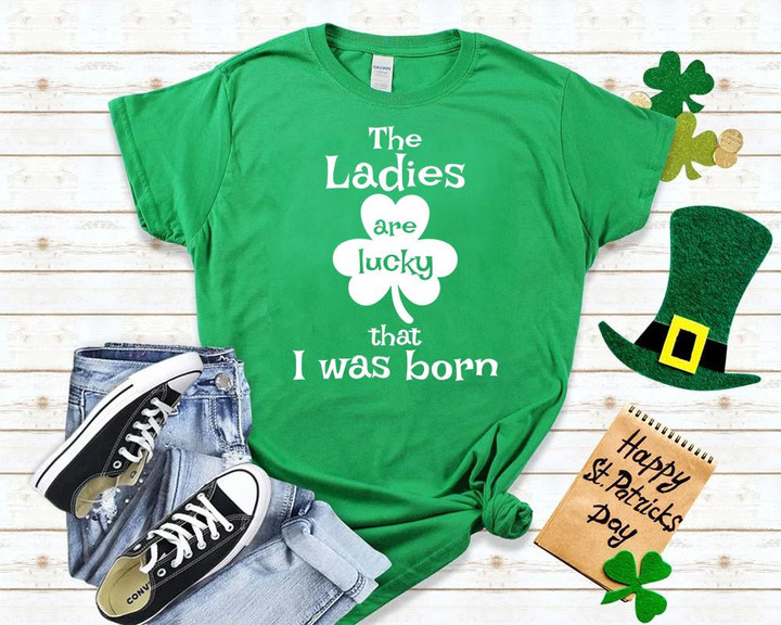 St Patrick_s Day Shirts, St Patricks Day Shirts Womens, The Ladies Are Lucky 2ST-10W T-Shirt