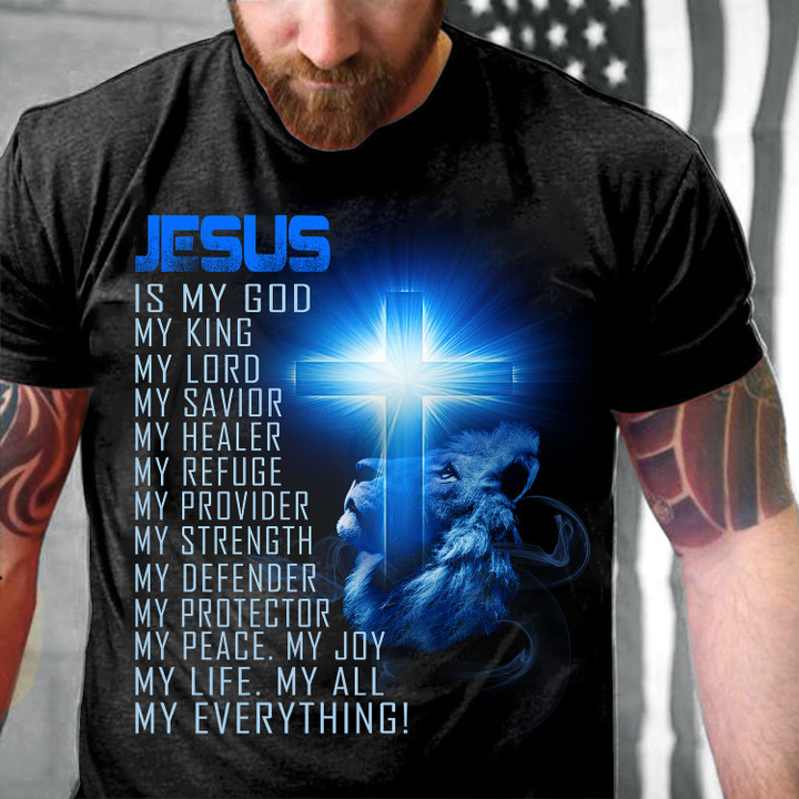 Jesus Is My God King My Lord My Savior Blue Lion Christian MN200323-1C2 T-Shirt