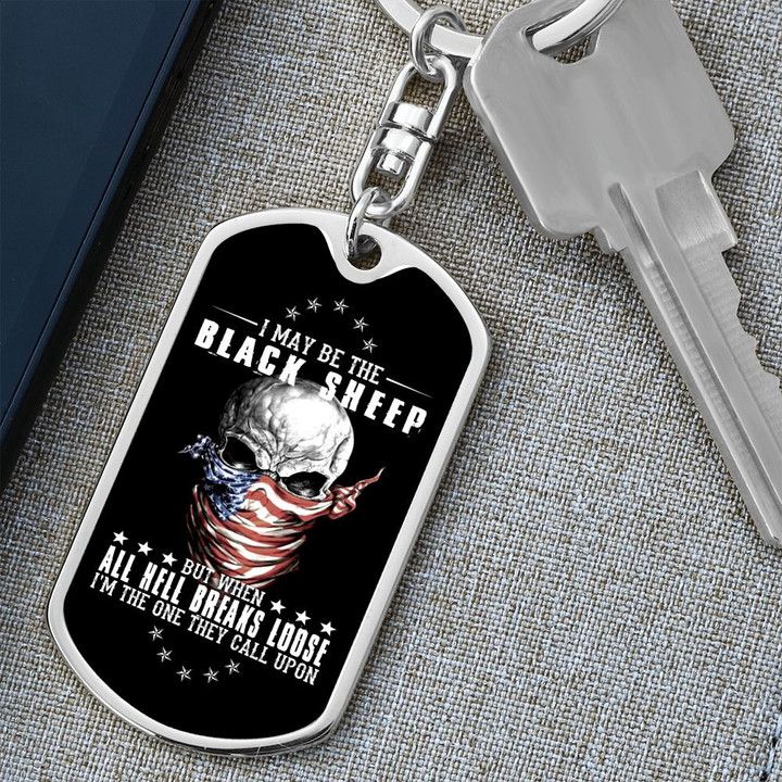 I May Be The Black Sheep But When All Hell Breaks Loose Skull Dog Tag Keychain