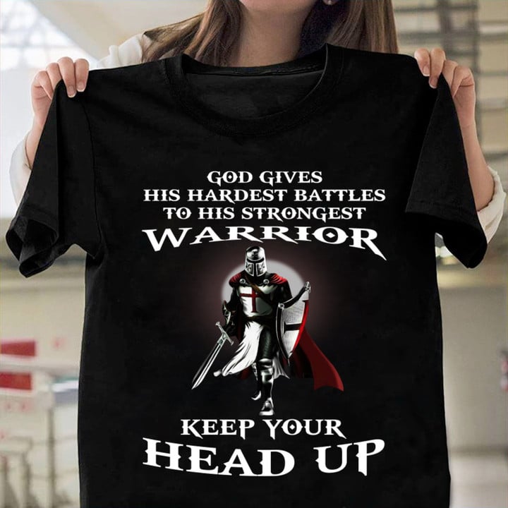 God Gives His Hardest Battles To His Strongest Warrior Christian T-Shirt