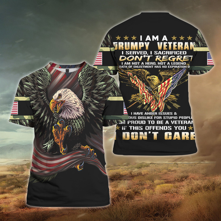 I Am A Grumpy Veteran I Served I Sacrificed I Don't Regret 3D Shirt