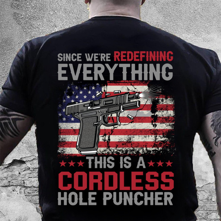 Vintage Gun Shirt This Is A Cordless Hole Puncher T-Shirt NV14623