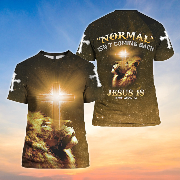 Normal Isn't Coming Back Christian Cross And Lion 3D Shirt, Christian Jesus 3D Shirt