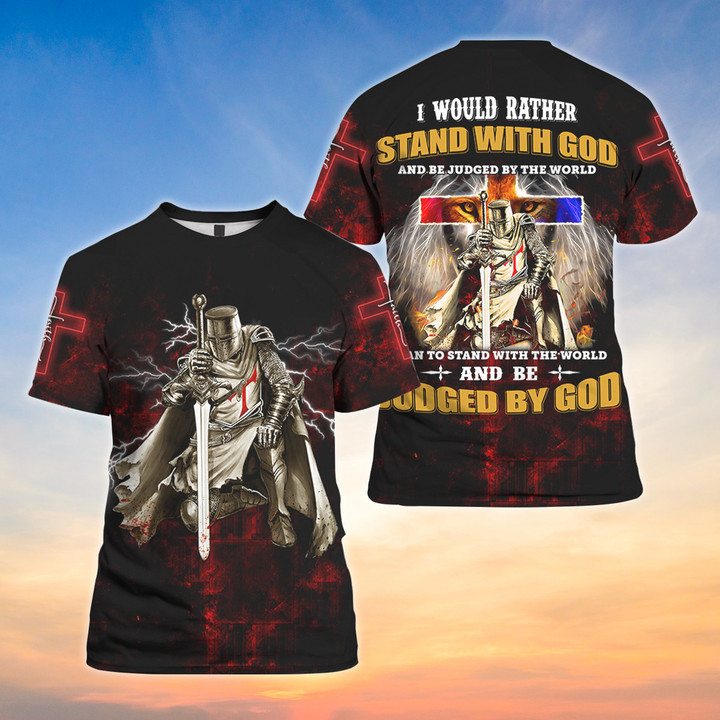 I Would Rather Stand With God And Be Judged By The World 3D Shirt Christian All Over Printed Shirt