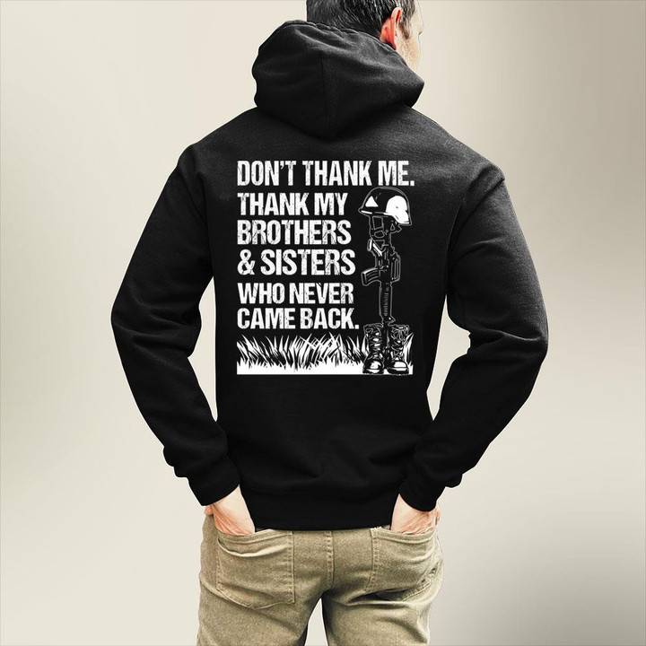Thank My Brothers And Sisters Who Never Came Back Veteran Hoodie