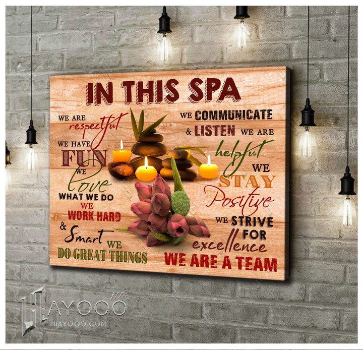 In This Spa We Love What We Do Unique Matte Canvas