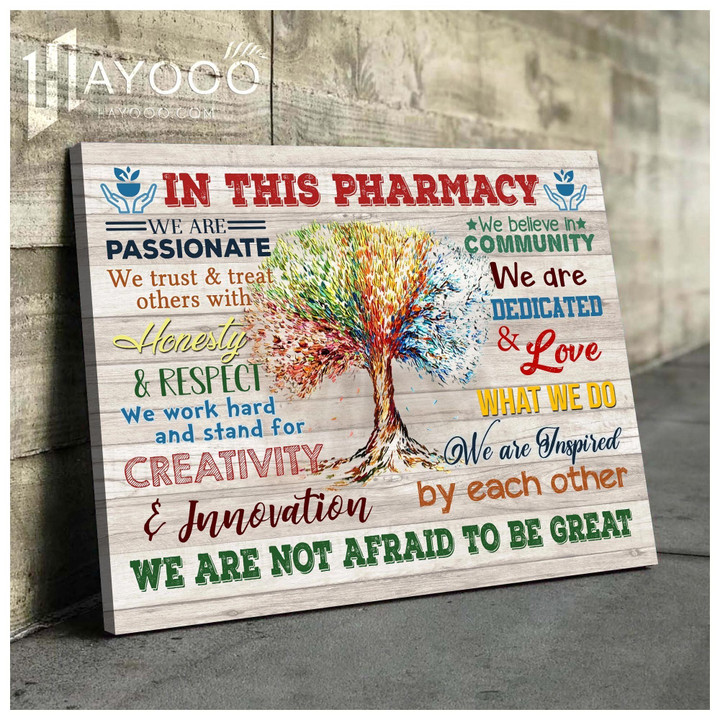 In This Pharmacy - Matte Canvas - We Are Not Afraid To Be Great Ver.5