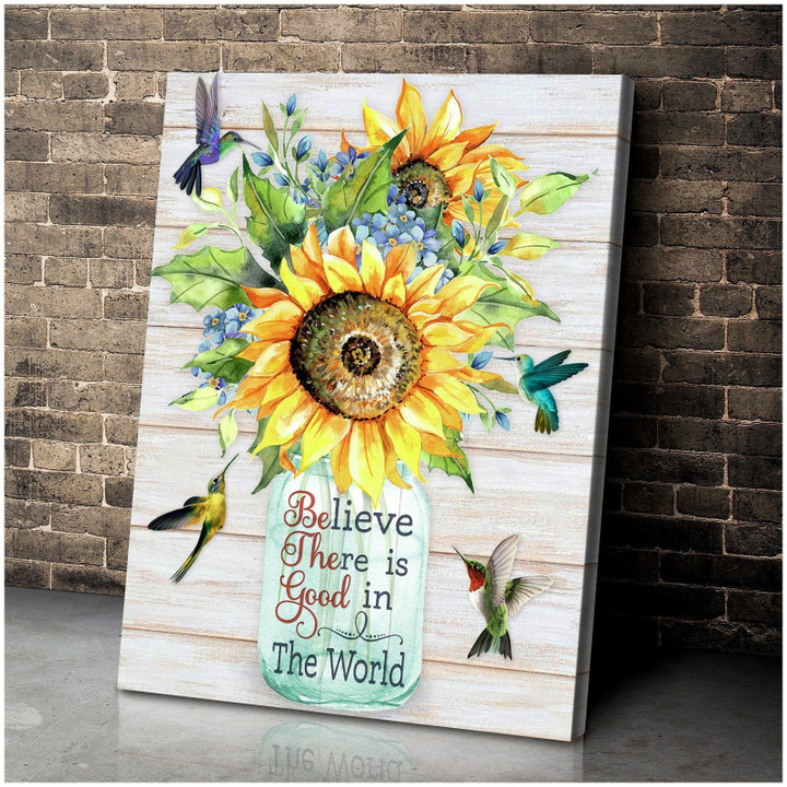 Hummingbird Believe There Is Good In The World Matte Canvas