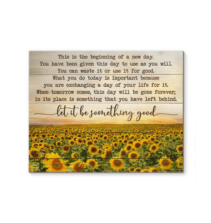 Let It Be Something Good Special Matte Canvas Gift