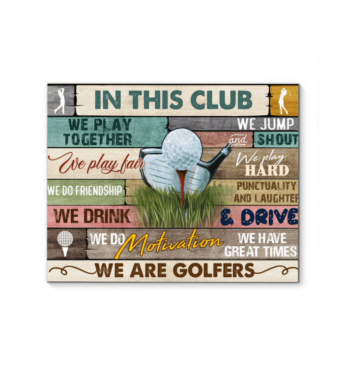 In This Club We Are Golfers Matte Canvas
