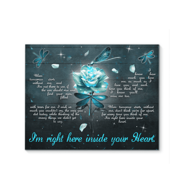 I'm Right Here Inside Your Heart Matte Canvas Dragonfly Flower Gift For Birthday