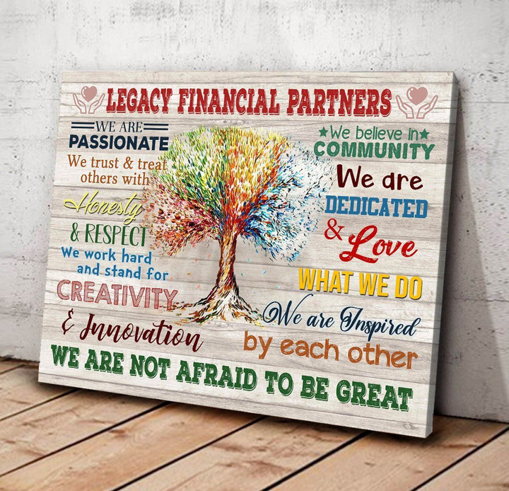 Legacy Financial Partners We Are Not Afraid To Be Great Matte Canvas