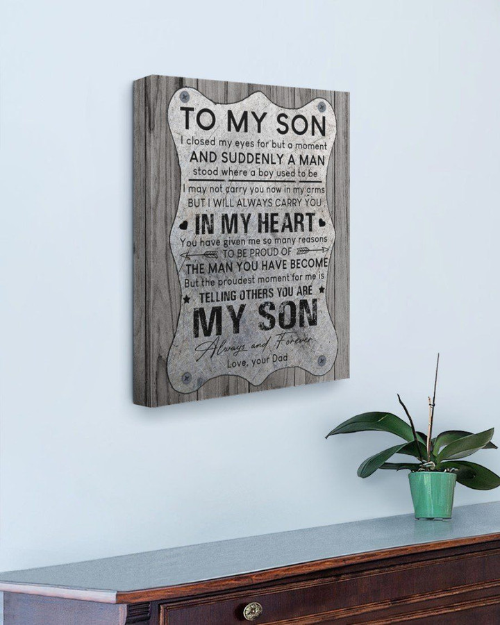 Dad To My Son I Closed My Eyes For But A Moment Gift For Son Matte Canvas