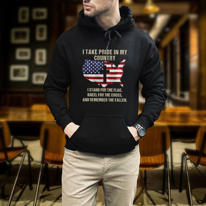 I Take Pride In My Country I Stand For The Flag Kneel For The Cross And Remember The Fallen Printed 2D Unisex Hoodie