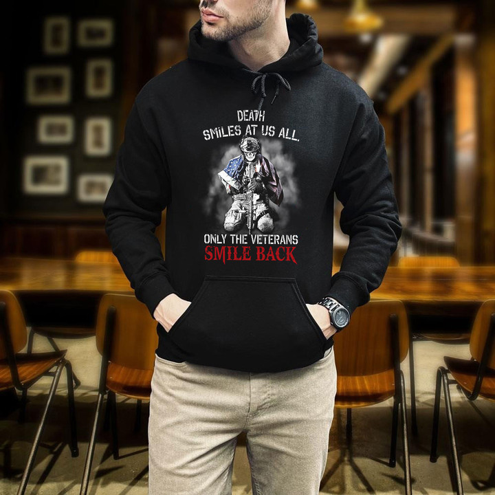 Veteran Death Smiles At Us All Only The Veterans Father's Day Gift For Dad Printed 2D Unisex Hoodie