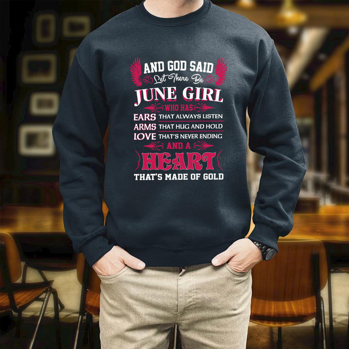 And God Said Let There Be June Girl Printed 2D Unisex Sweatshirt