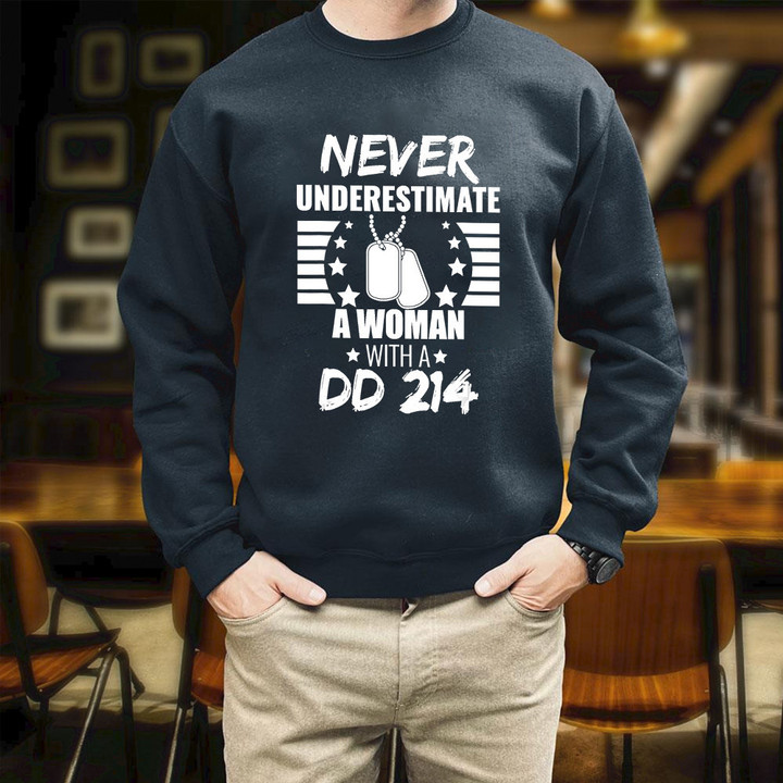 Female Veteran Never Underestimate A Woman Dd 214 Printed 2D Unisex Sweatshirt