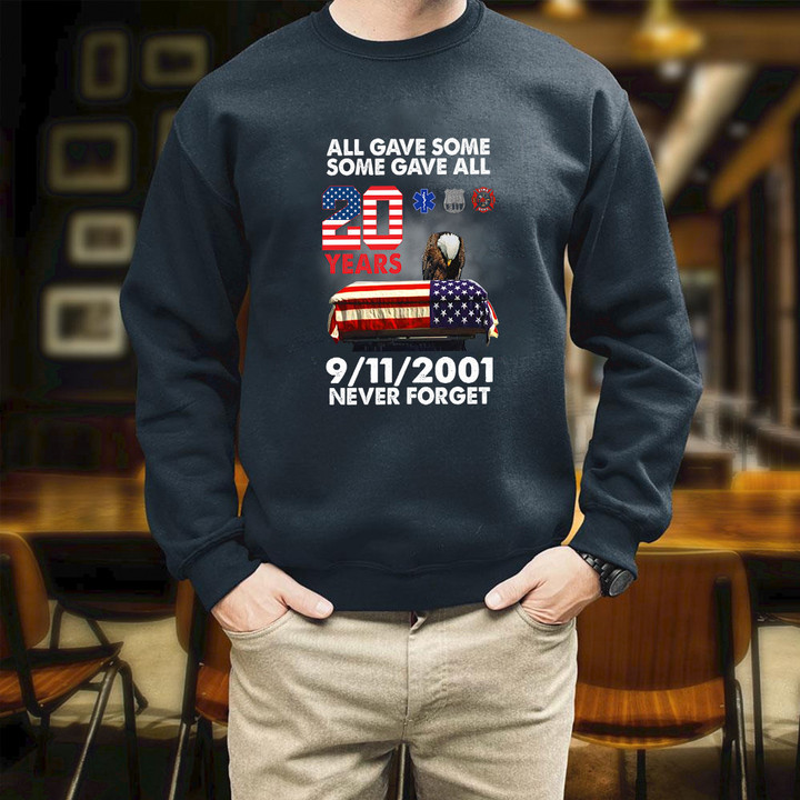 Patriot Day 11th Of September All Gave Some Some Gave All Printed 2D Unisex Sweatshirt