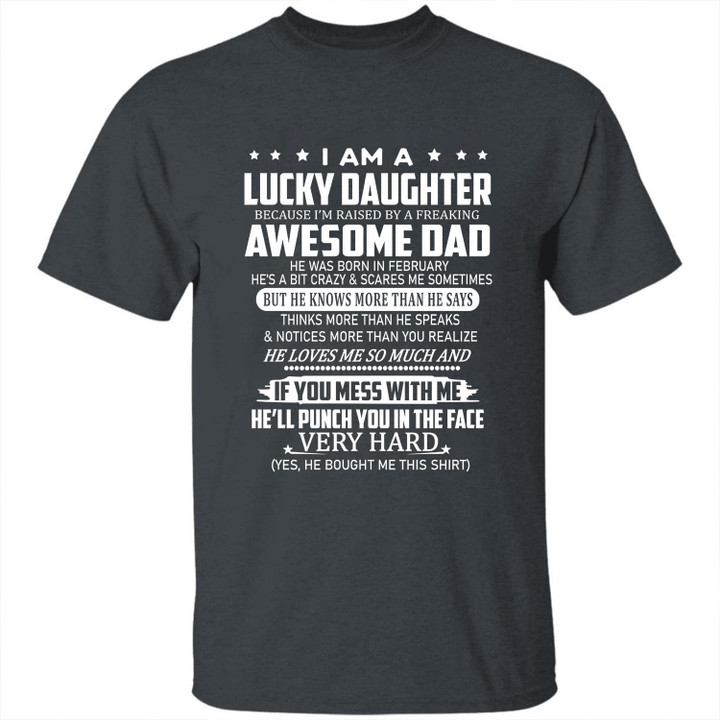 Lucky Daughter Awesome Dad February Printed 2D T-Shirt