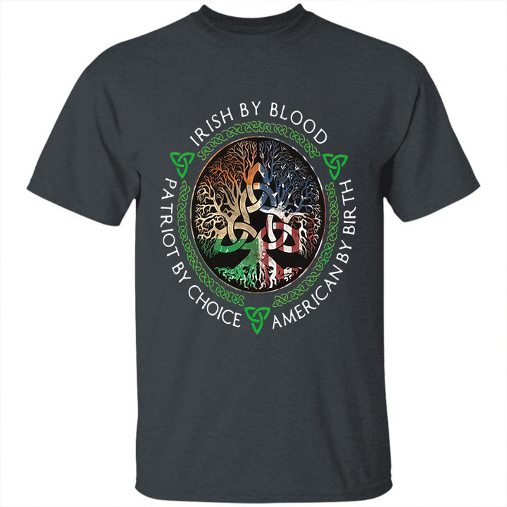 Irish By Blood American By Birth Patriot By Choice St Patricks Day Gifts Printed 2D T-Shirt