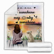 Lhasa Apso Dog You Are My Sunshine My Only Sunshine Blanket