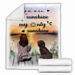 Field Spaniel Dog You Are My Sunshine My Only Sunshine Blanket