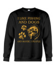 I Like Fishing And Dogs And Maybe 3 People Shirt
