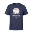 Baseball Life Graphic Unisex T Shirt, Sweatshirt, Hoodie Size S - 5XL