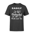 Books And Tea Distracted Reader Graphic Unisex T Shirt, Sweatshirt, Hoodie Size S - 5XL