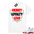 Candy Cane 14s | Money Loyalty Love | White Shirt