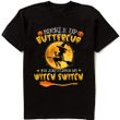 Halloween buckle up buttercup you just flipped my witch switch T shirt hoodie sweater