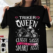 Motorcycles Triker Queen Classy Sassy And A Bit Smart Assy T Shirt Hoodie Sweater