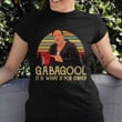 Gabagool it's what's for dinner  T shirt hoodie sweater