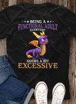 Dragon being a functional adult seems a bit ecxessive animals T Shirt Hoodie Sweater