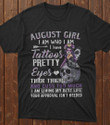 Skull tattoos august girl i am who i am i have tattoos pretty eyes thick thighs and cuss too much T Shirt Hoodie Sweater
