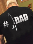 Fishing Dad For Man And Women T Shirt Hoodie Sweater