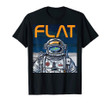 Flat earth woke astronaut shirt