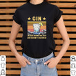 Funny Gin the glue holding this 2020 shitshow together vintage shirt