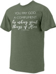 "You Pay God" St. Teresa of Avila Heather Green T-Shirt